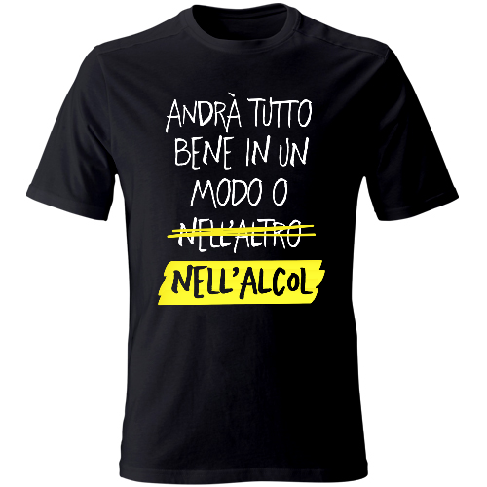 T-Shirt Unisex Andrà tutto bene - Scritte Divertenti