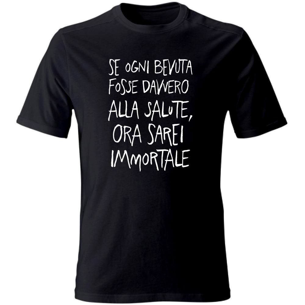 T-Shirt Unisex Large Ora sarei Immortale - Scritte Divertenti