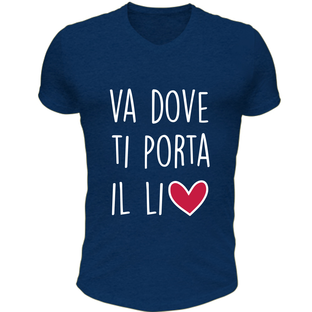 T-Shirt Unisex Scollo V Va dove ti porta il... - Scritte Divertenti